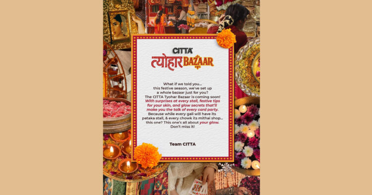 The Lights Are Up. The Stalls Are Set. And the Doors Are About to Open… CITTA Unveils the Tyohar Bazaar